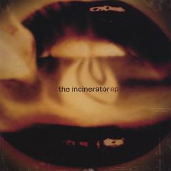 Something To Burn : Incinerator